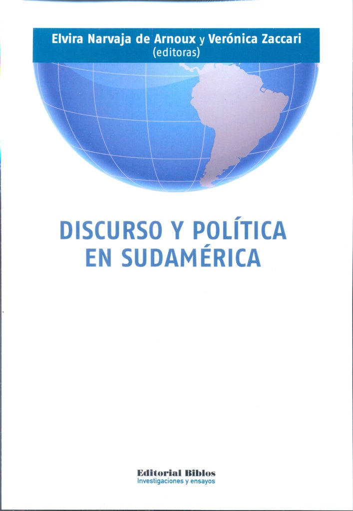 Discurso y política en Sudamérica | Elvira Zaccari Verónica Narvaja de Arnoux