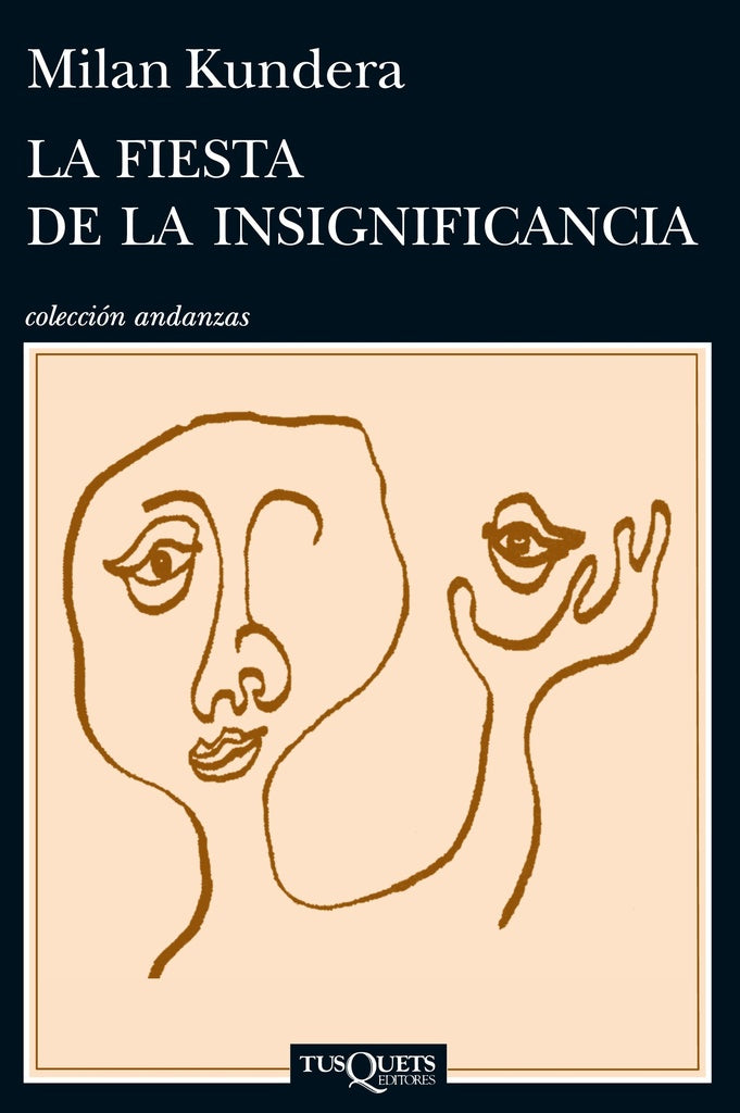FIESTA DE LA INSIGNIFICANCIA,LA | KUNDERAMILAN