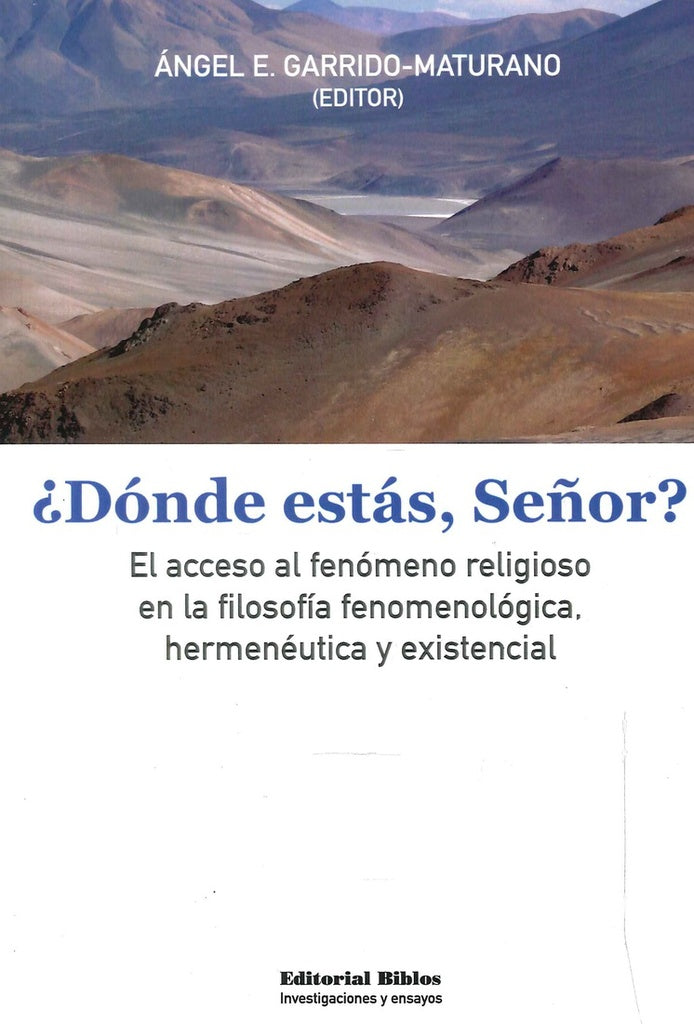 ¿Dónde estás, señor? | Ángel Garrido-Maturano (editor)