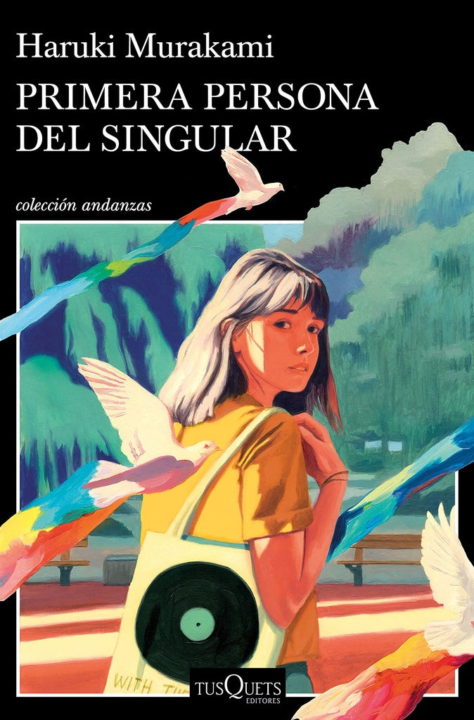 PRIMERA PERSONA DEL SINGULAR | Haruki Murakami
