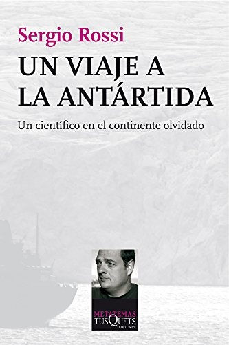 UN VIAJE A LA ANTARTIDA | ROSSISERGIO