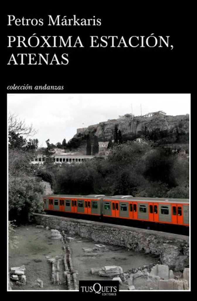 PROXIMA ESTACION ATENAS | MARKARIS PETROS