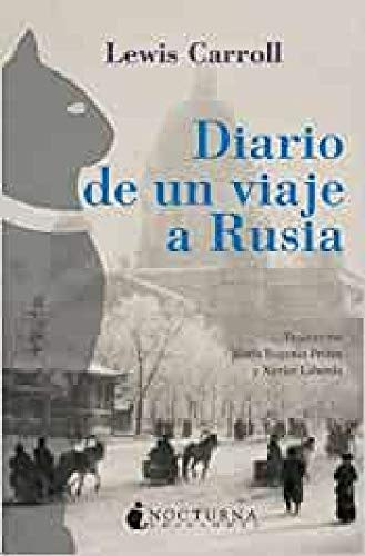DIARIO DE UN VIAJE A RUSIA | CARROLLLEWIS