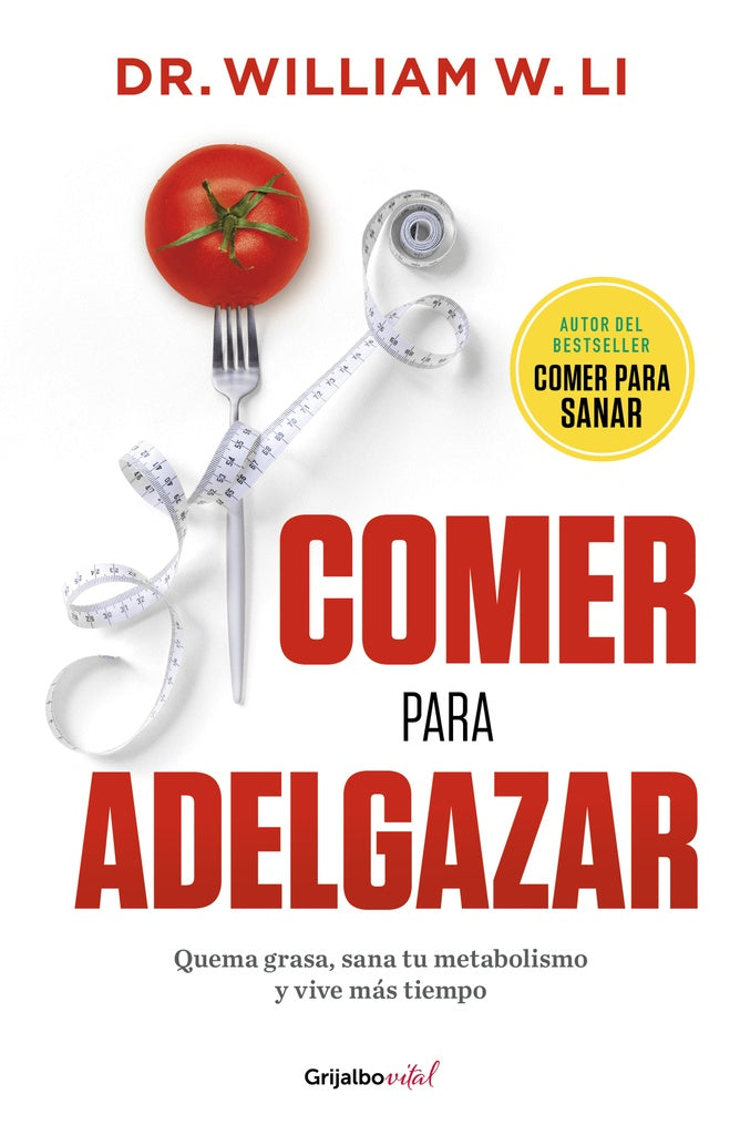 COMER PARA ADELGAZAR | DR. WILLIAM W. LI
