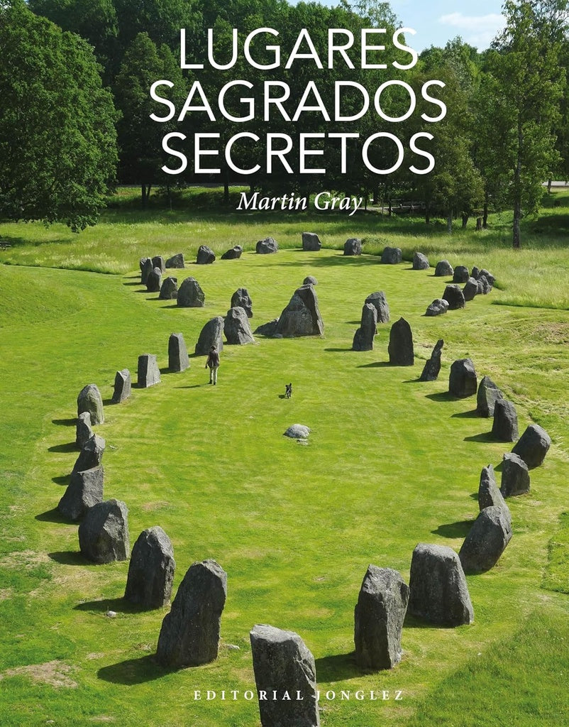 LUGARES SAGRADOS SECRETOS | MARTIN GRAY