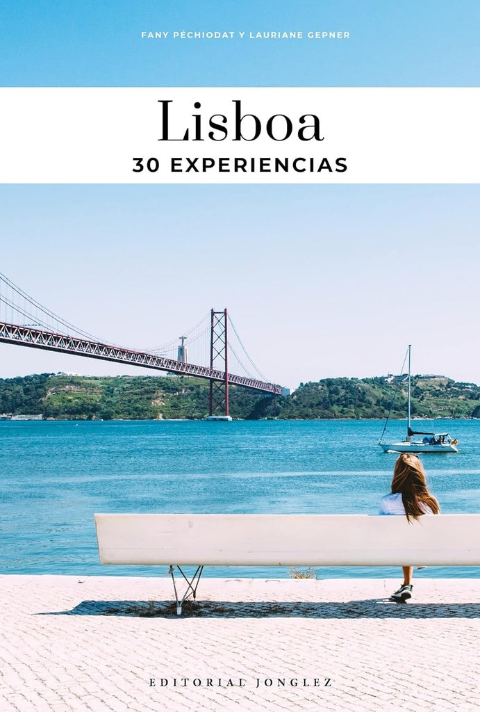 LISBOA. 30 EXPERIENCIAS | FANY/ GEPNER LAURIANE PECHIODAT