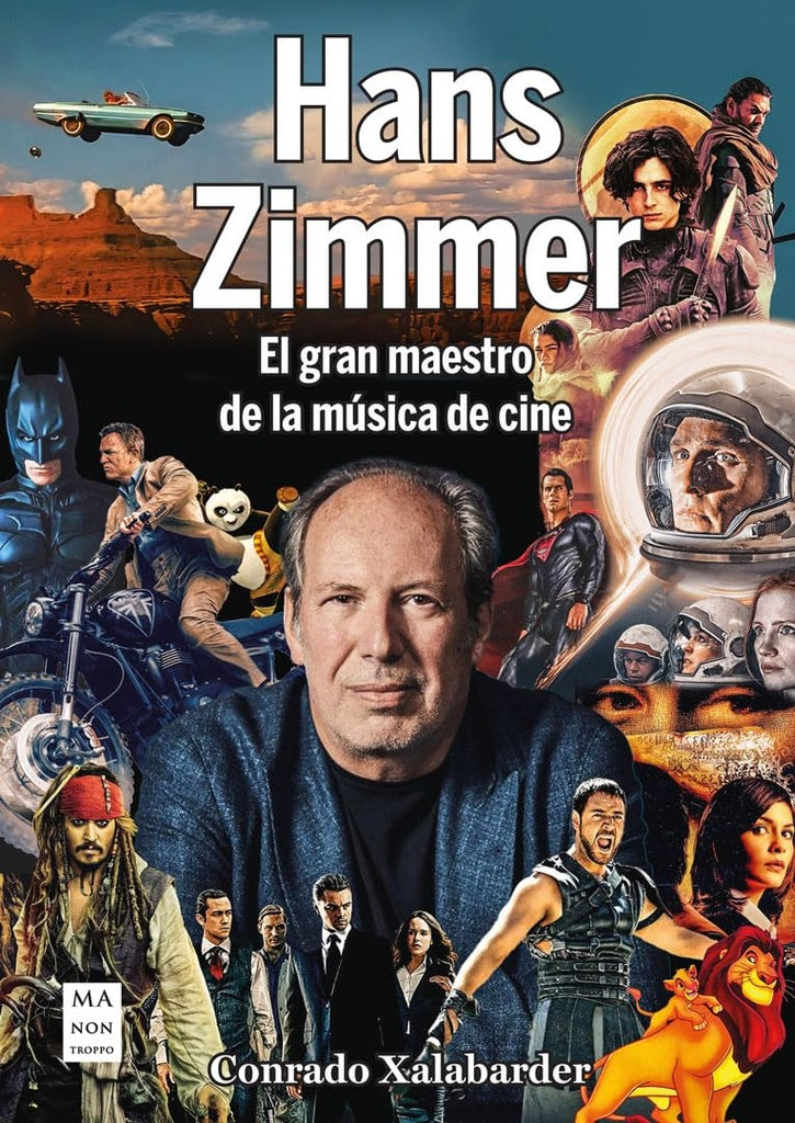 HANS ZIMMER. EL GRAN MAESTRO DE LA MUSICA DE CINE | CONRADO XALABARDER