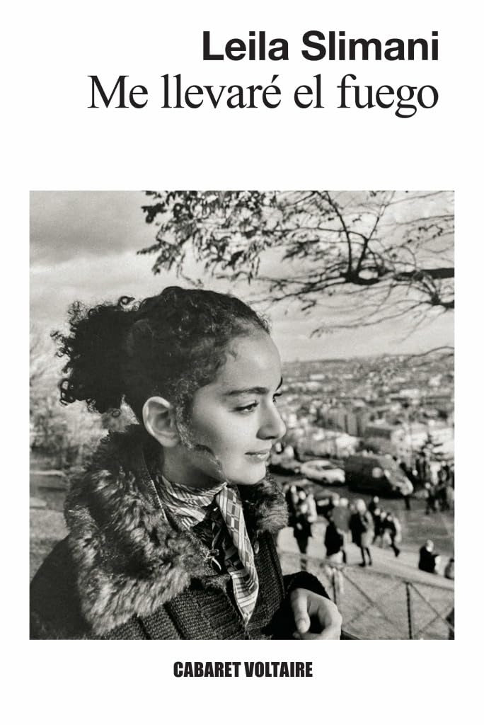 ME LLEVARE EL FUEGO | LEILA SLIMANI