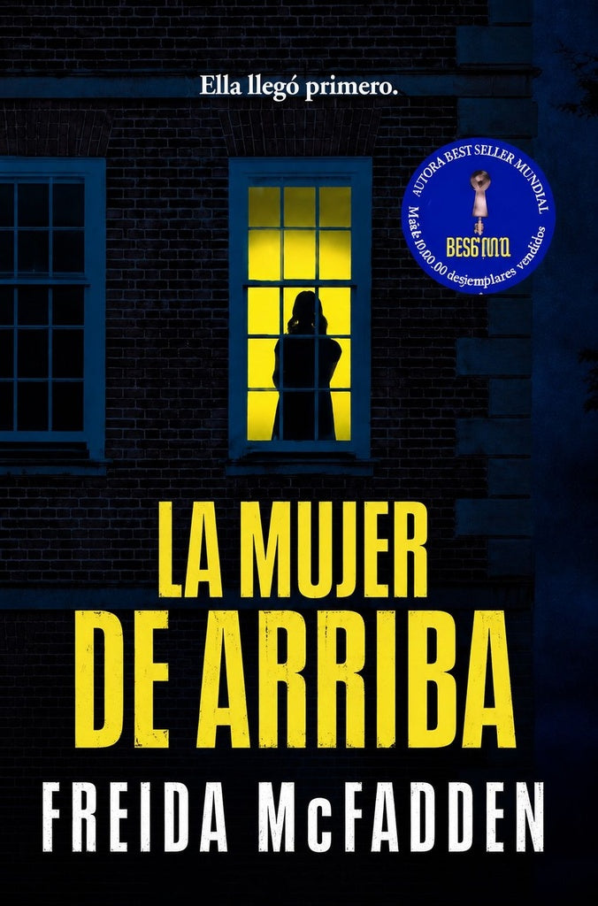 La mujer de arriba | Freida McFadden