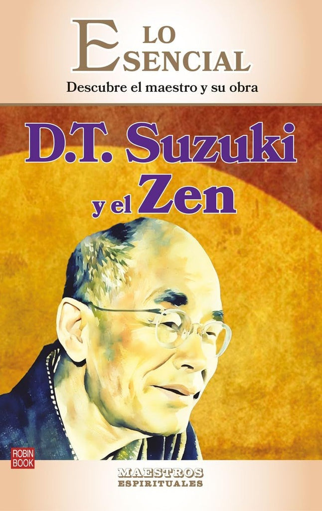 D. T. SUZUKI Y EL ZEN | D. T. SUZUKI