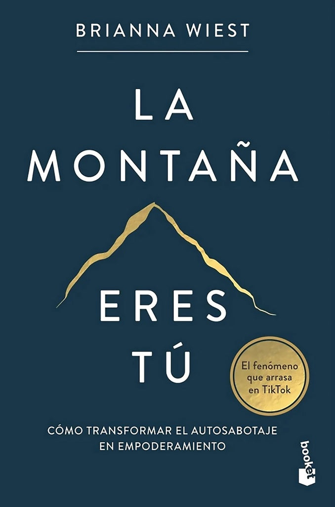La montaña eres tú | Brianna Wiest