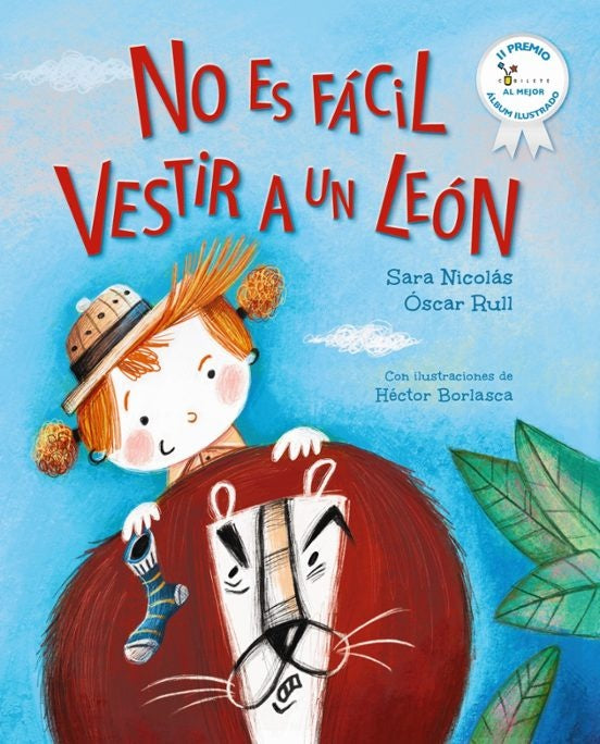 NO ES FACIL VESTIR A UN LEON | SARA - RULL OSCAR NICOLAS