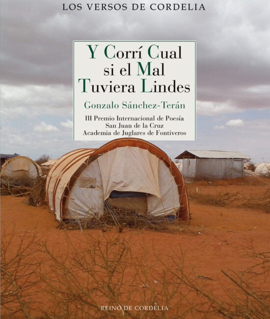 Y CORRI CUAL SI EL MAL TUVIERA LINDES | SANCHEZTERANGONZALO