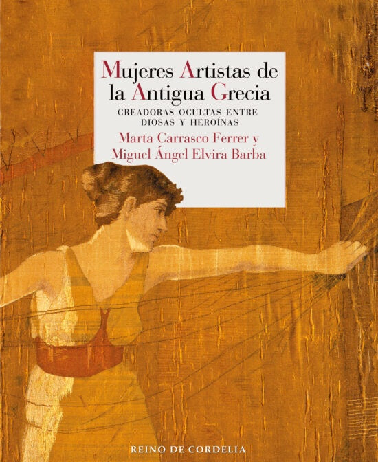MUJERES ARTISTAS DE LA ANTIGUA GRECIA | CARRASCOBARBA