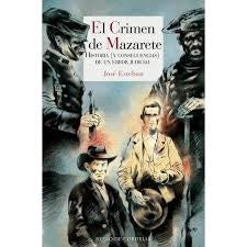 CRIMEN DE MAZARETE,EL | ESTEBAN GONZALOJOSE