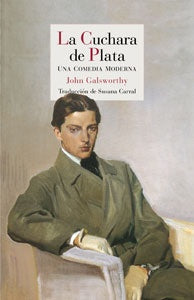 CUCHARA DE PLATA,LA | GALSWORTHYJOHN
