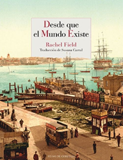 DESDE QUE EL MUNDO EXISTE | FIELDRACHEL