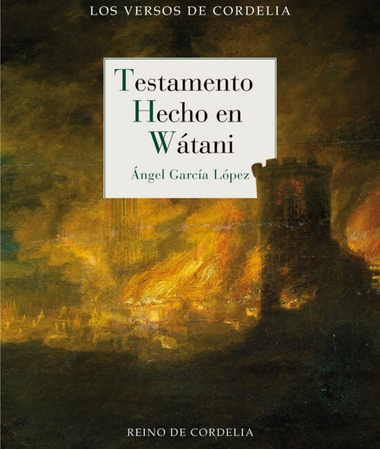 TESTAMENTO HECHO EN WATANI | GARCIA LOPEZANGEL