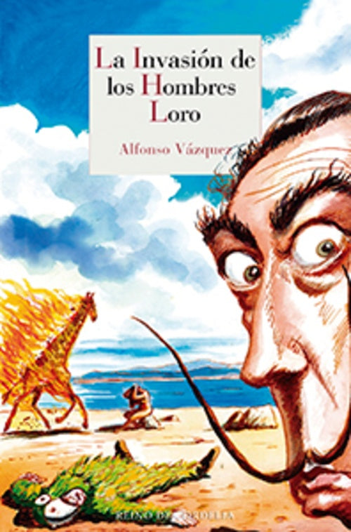 INVASION DE LOS HOMBRES LORO,LA | VAZQUEZALFONSO