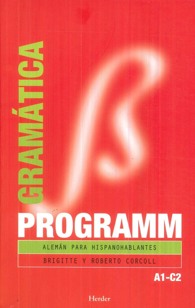 PROGRAMM GRAMATICA ALEMAN PARA HISPANOHABLANTES | AAVV (alemanes)