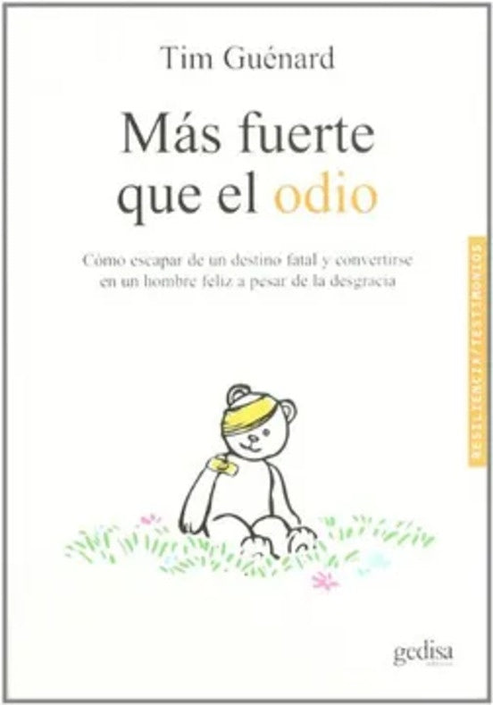 MAS FUERTE QUE EL ODIO | GUENARD TIM