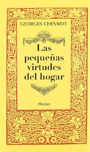 PEQUEÑAS VIRTUDES DEL HOGAR | CHEVROT GEORGES