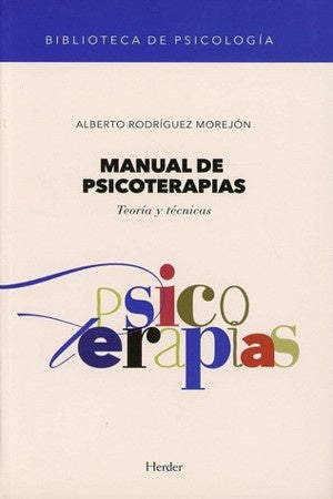 MANUAL DE PSICOTERAPIAS | RODRIGUEZ MOREJONALBERTO