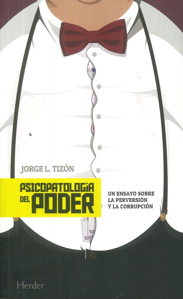 PSICOPATOLOGIA DEL PODER | TIZONLORGE L