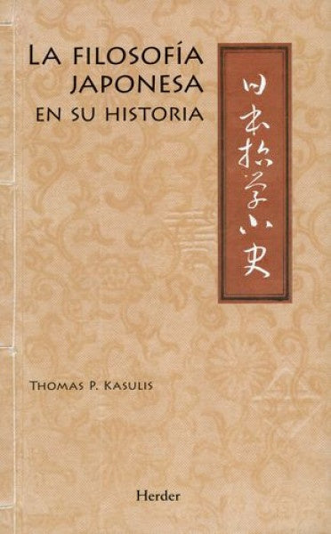 FILOSOFIA JAPONESA EN SU HISTORIA,LA | KASULISTHOMAS P