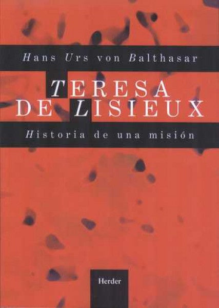 TERESA DE LISIEUX | BALTHASAR