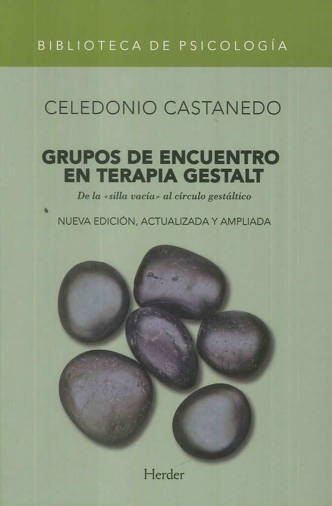 GRUPOS DE ENCUENTRO EN TERAPIA GESTALT | CASTANEDO CELEDONIO