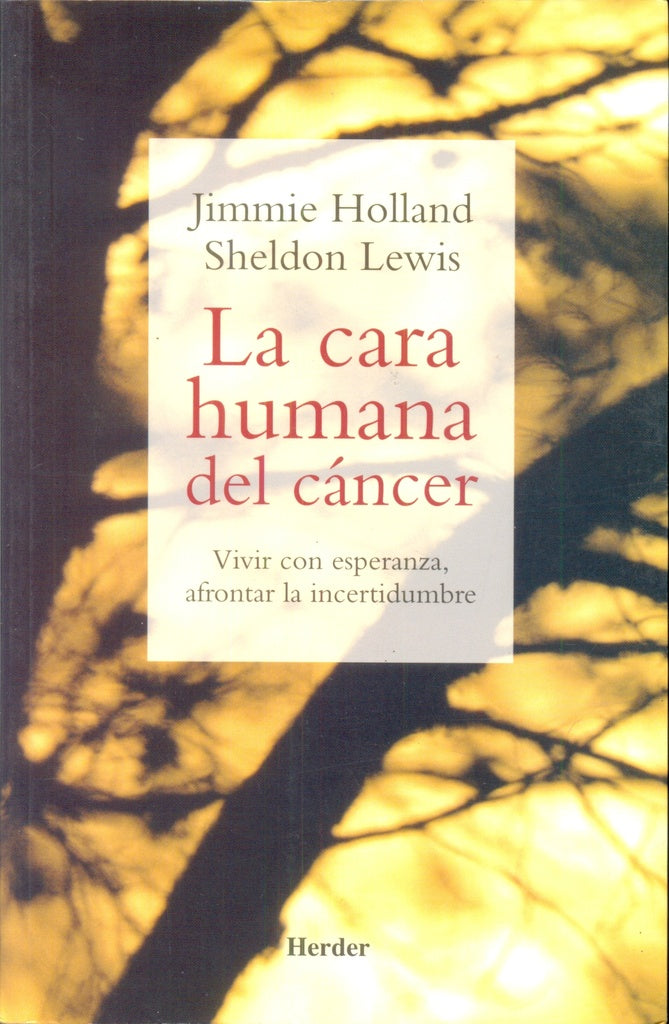CARA HUMANA DEL CANCER,LA | HOLLANDJIMMIE:LEWIS SHELDON