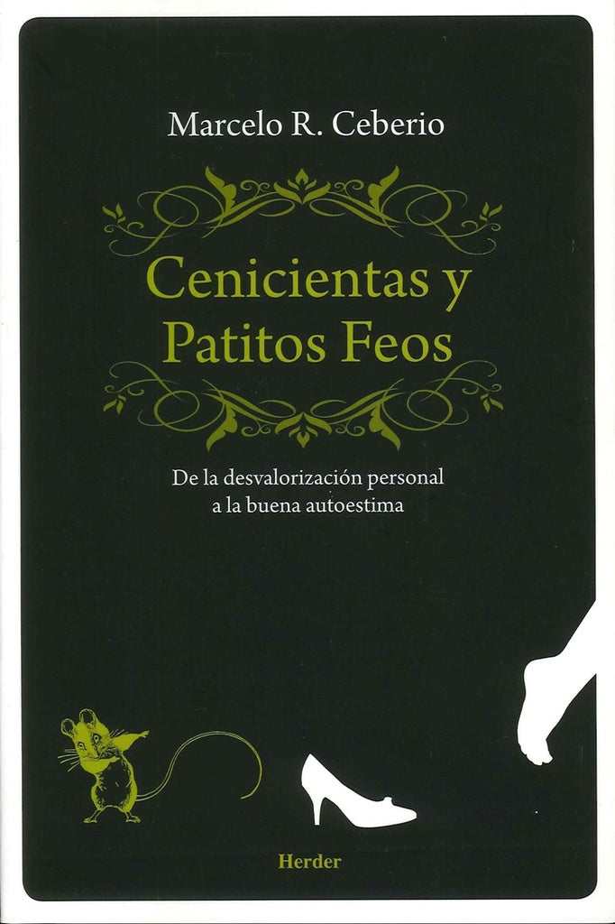 CENICIENTAS Y PATITOS FEOS | CEBERIOMARCELO R