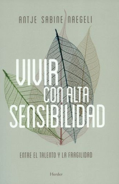 VIVIR CON ALTA SENSIBILIDAD | NAEGELIANTJE SABINE