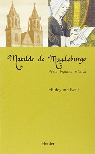MATILDE DE MAGDEBURGO | KEULHILDEGUND