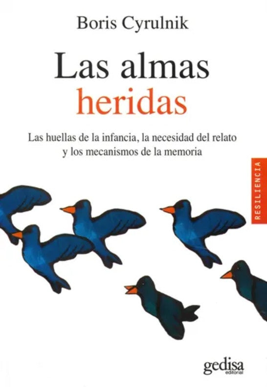 LAS ALMAS HERIDAS | CYRULNIK BORIS