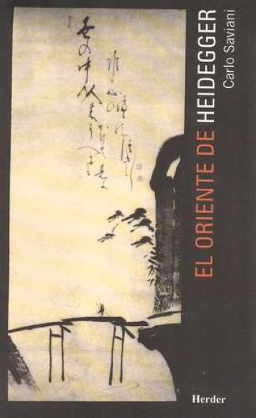 ORIENTE DE HEIDEGGER,EL | SAVIANI CARLO