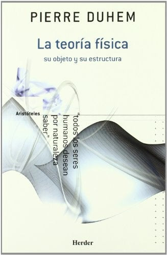 TEORIA FISICA SU OBJETIVO Y ESTRUCCTURA | DUHENPIERRE/PONS IRAZAZABAL