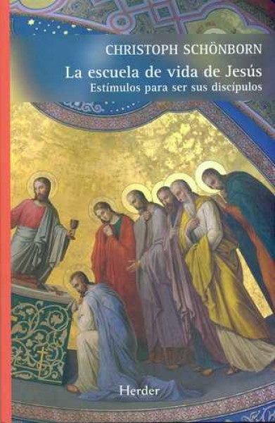 ESCUELA DE VIDA DE JESUS,LA | SCHONBORNCHRISTOPH