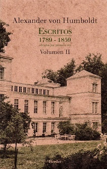 ESCRITOS 1789 1859 VOLUMEN II | VON HUMBOLDTALEXANDER