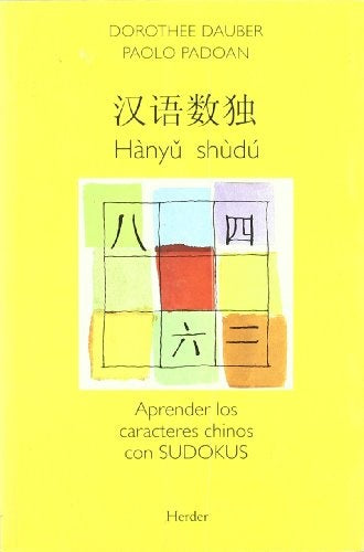HANYU SHUDU APRENDER CARACTERES CHINOS CON SUDOKUS | DAUBER/PADOAN