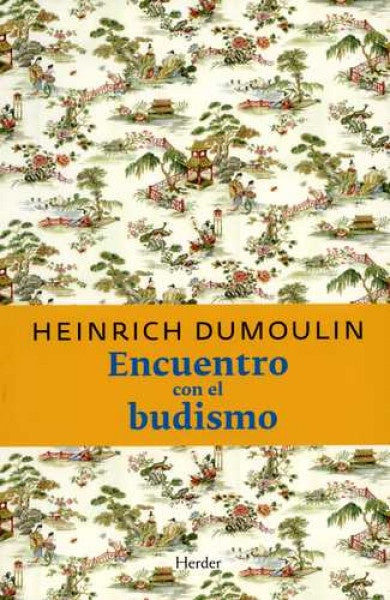 ENCUENTRO CON EL BUDISMO | DUMOULINHEINRICH