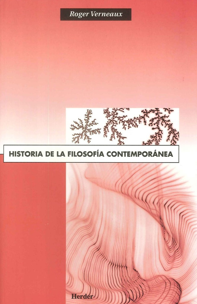 HA,DE LA FILOSOFIA CONTEMPORA | VERNEAUX