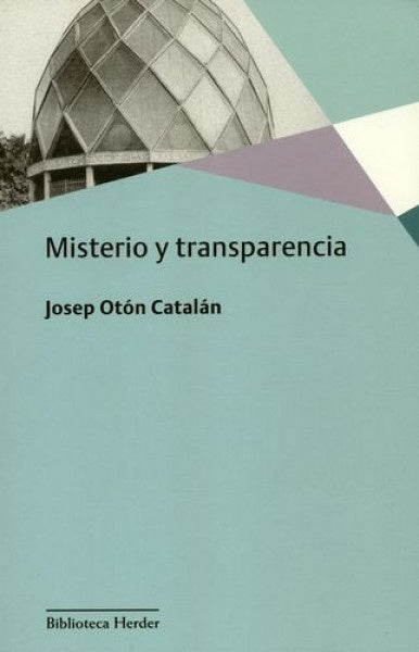 MISTERIO Y TRANSPARENCIA | OTON CATALANJOSEP