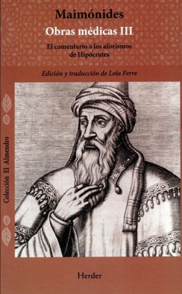 MAIMONIDES OBRAS MEDICAS VOL III | FERRELOLA/MAIMONIDES