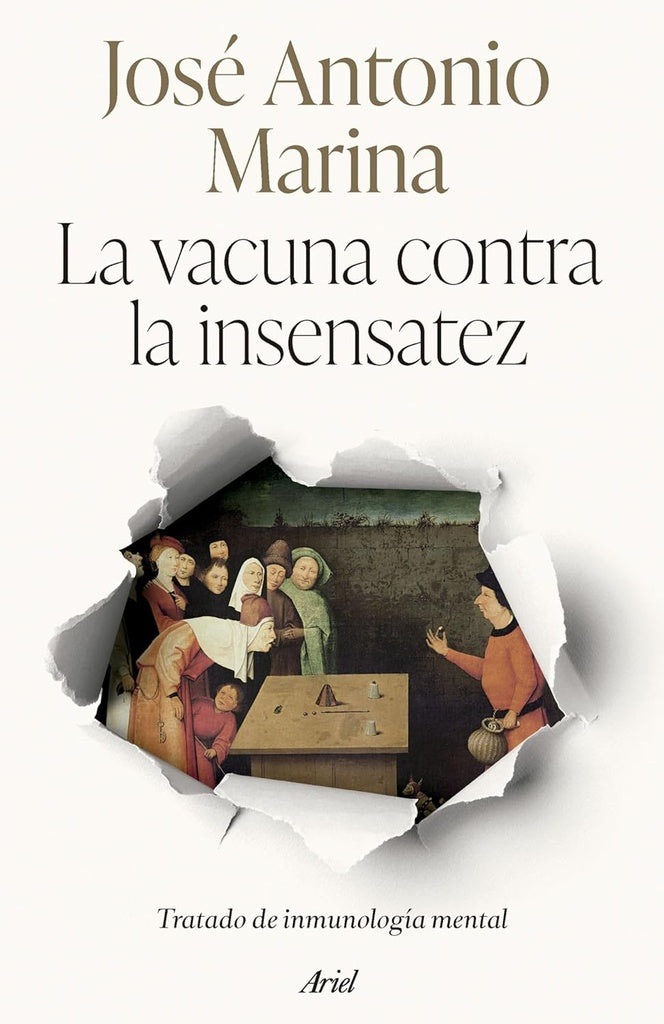 LA VACUNA CONTRA LA INSENSATEZ | JOSE ANTONIO MARINA
