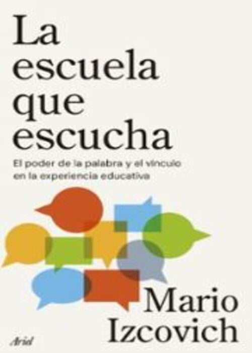 LA ESCUELA QUE ESCUCHA | MARIO IZCOVICH