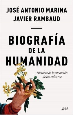 BIOGRAFIA DE LA HUMANIDAD | JOSE ANTONIO MARINA