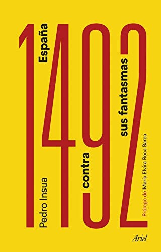 1492 ESPAÑA CONTRA SUS FANTASMAS | INSUAPEDRO