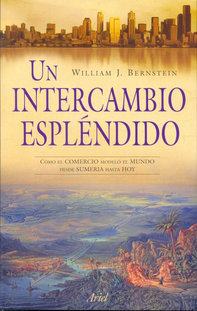 UN INTERCAMBIO ESPLENDIDO | BERNSTEINWILLIAM J